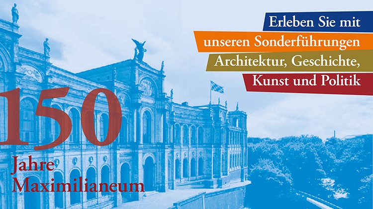 150 Jahre Maximilianeum